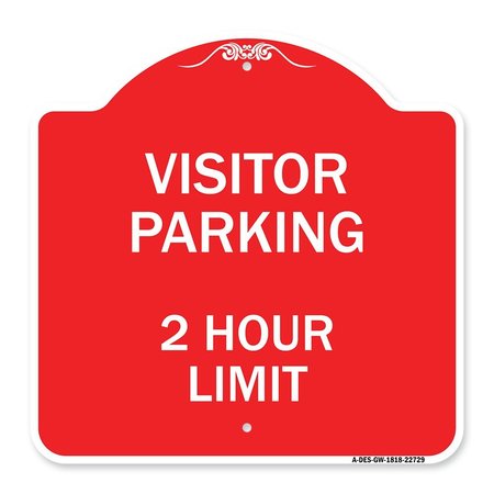 SIGNMISSION Visitor Parking Sign Visitor Parking 2 Hour Limit, Red & White Alum Sign, 18" x 18", RW-1818-22729 A-DES-RW-1818-22729